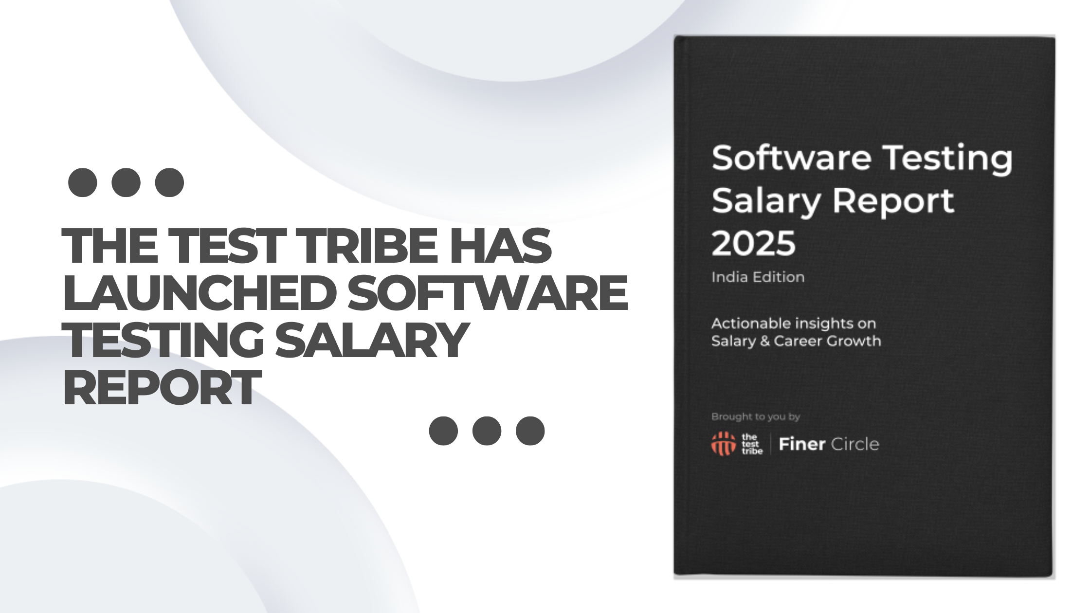 The Test Tribe Launches Software Testing Salary Report: Essential Insights & Industry Pay Trends