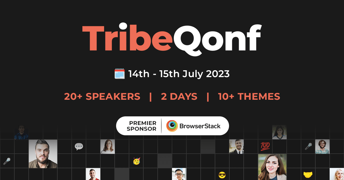 TribeQonf - One Conference for All Things Testing by The Test Tribe