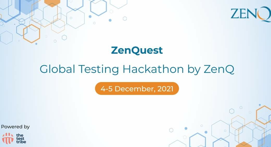 ZenQuest Global Virtual Testing Hackathon powered by The Test Tribe